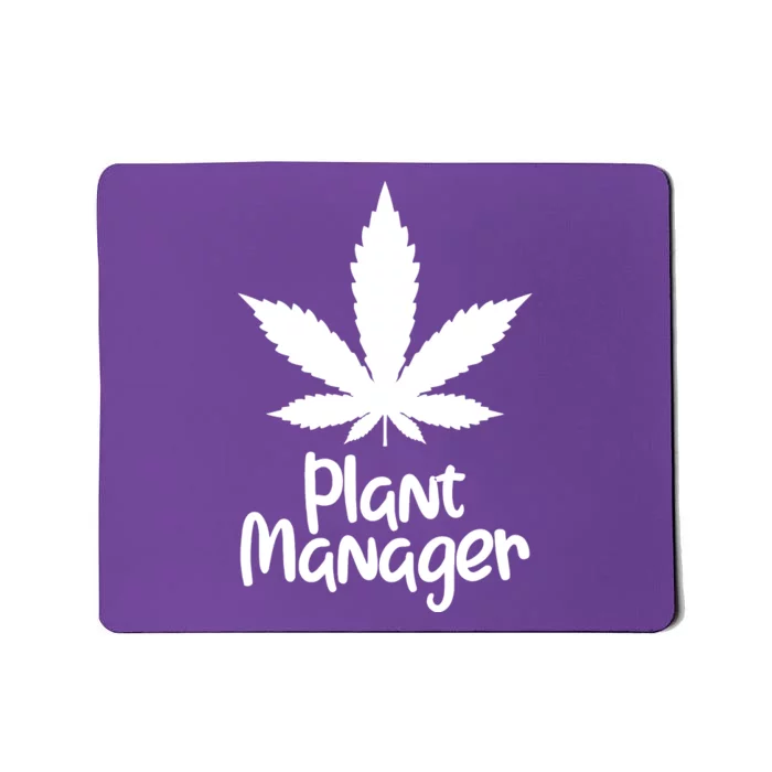 Plant Manager Mousepad