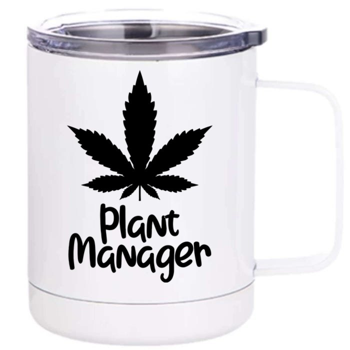 Plant Manager Front & Back 12oz Stainless Steel Tumbler Cup