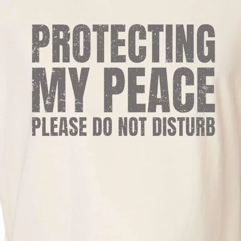 Protecting My Peace Please Do Not Disturb Garment-Dyed Women's Muscle Tee