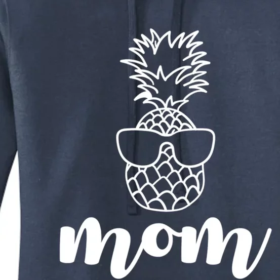 Pineapple Mom Pineapple Fruit Mama Happy MotherS Day Cool Gift Women's Pullover Hoodie