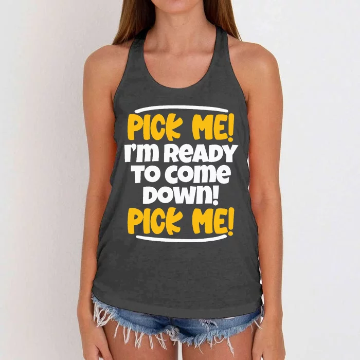 Pick Me Pick Me Funny Family Matching Gifts For Tv Lovers Women's Knotted Racerback Tank