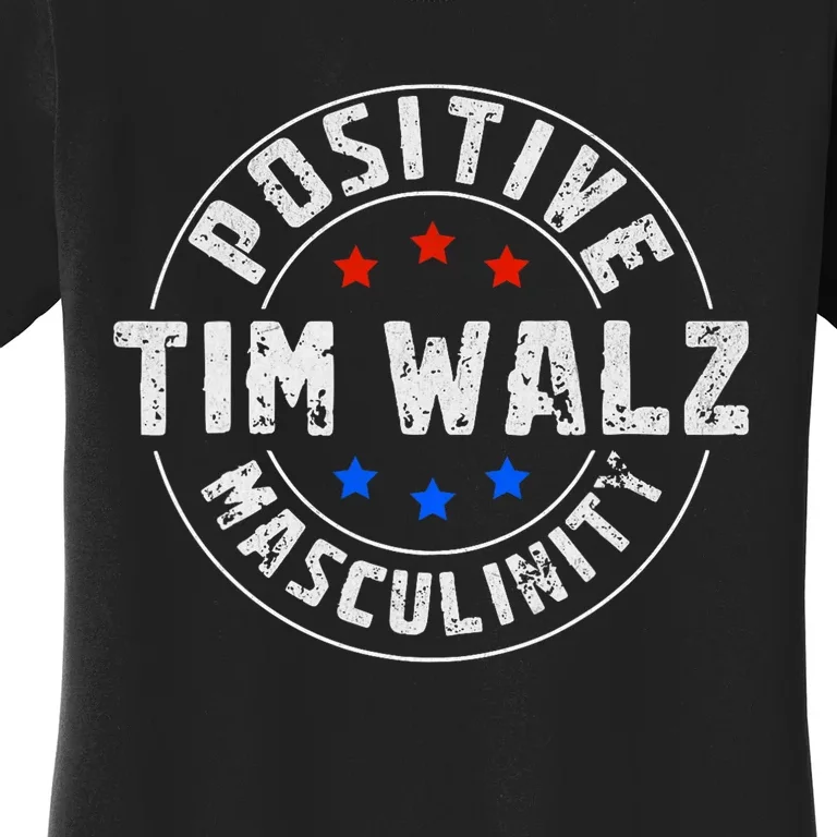 Positive Masculinity Pro Kamala Tim Walz 2024 Political Women's T-Shirt