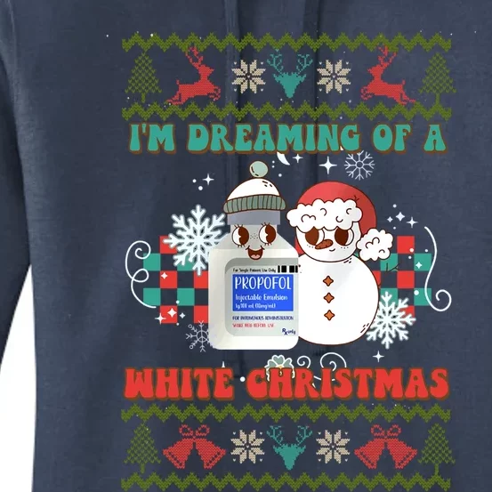 Peppermint Mocha Propofol IM Dreaming Of A White Christmas Gift Women's Pullover Hoodie