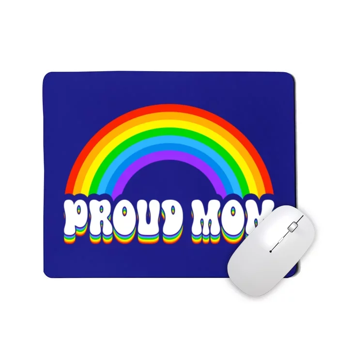 Proud Mom Pride Lgbt Ally Retro Rainbow MotherS Day Gift Mousepad