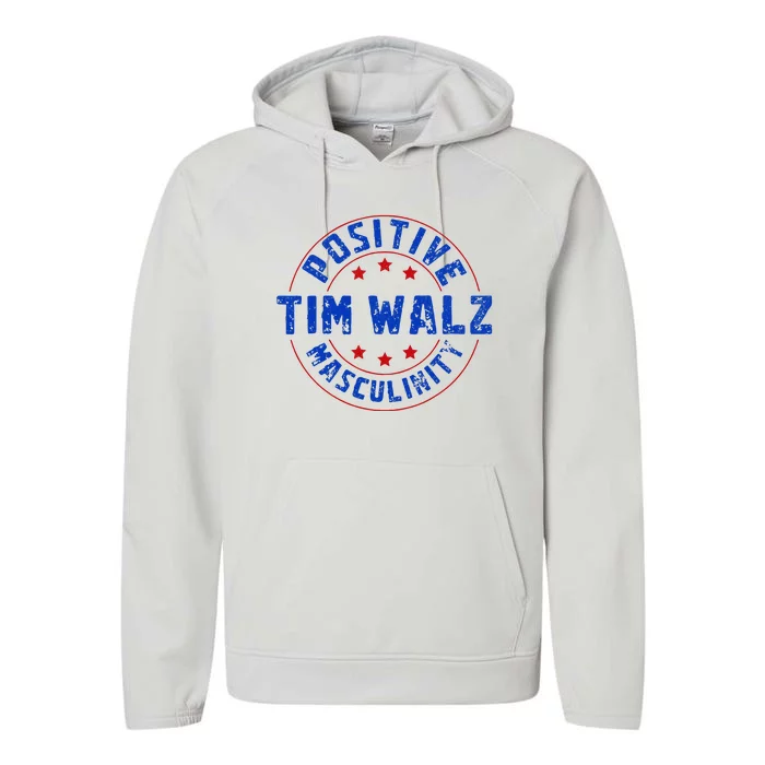 Positive Masculinity Pro Kamala Tim Walz 2024 Performance Fleece Hoodie