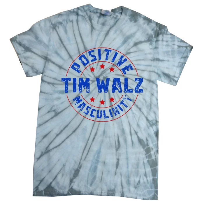 Positive Masculinity Pro Kamala Tim Walz 2024 Tie-Dye T-Shirt