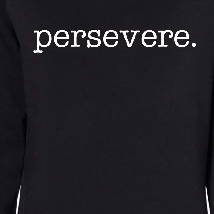 Persevere Motivation Womens California Wash Sweatshirt