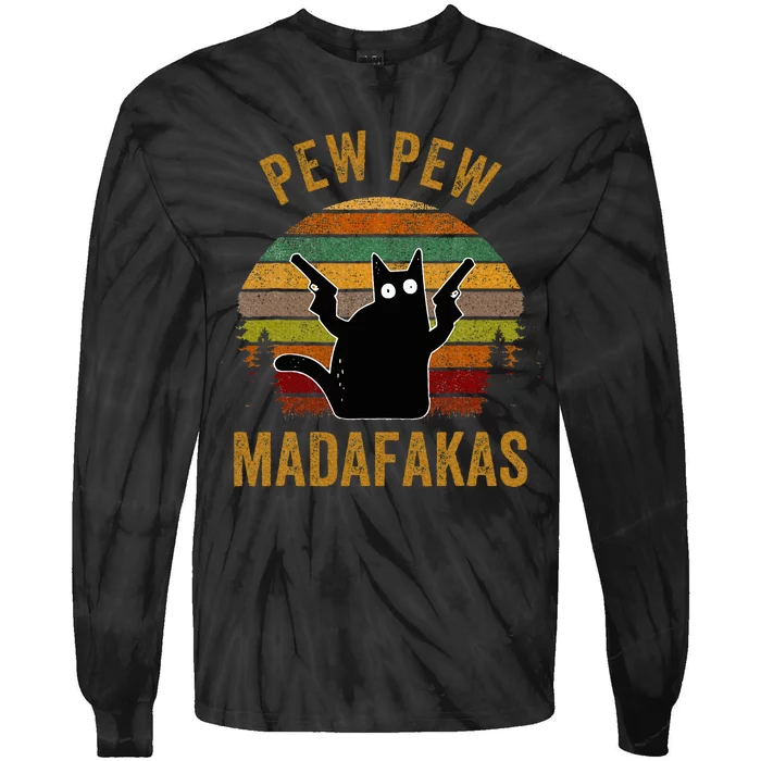 Pew Madafakas Pew Guns Funny Black Cat Retro Vintage Tie-Dye Long Sleeve Shirt