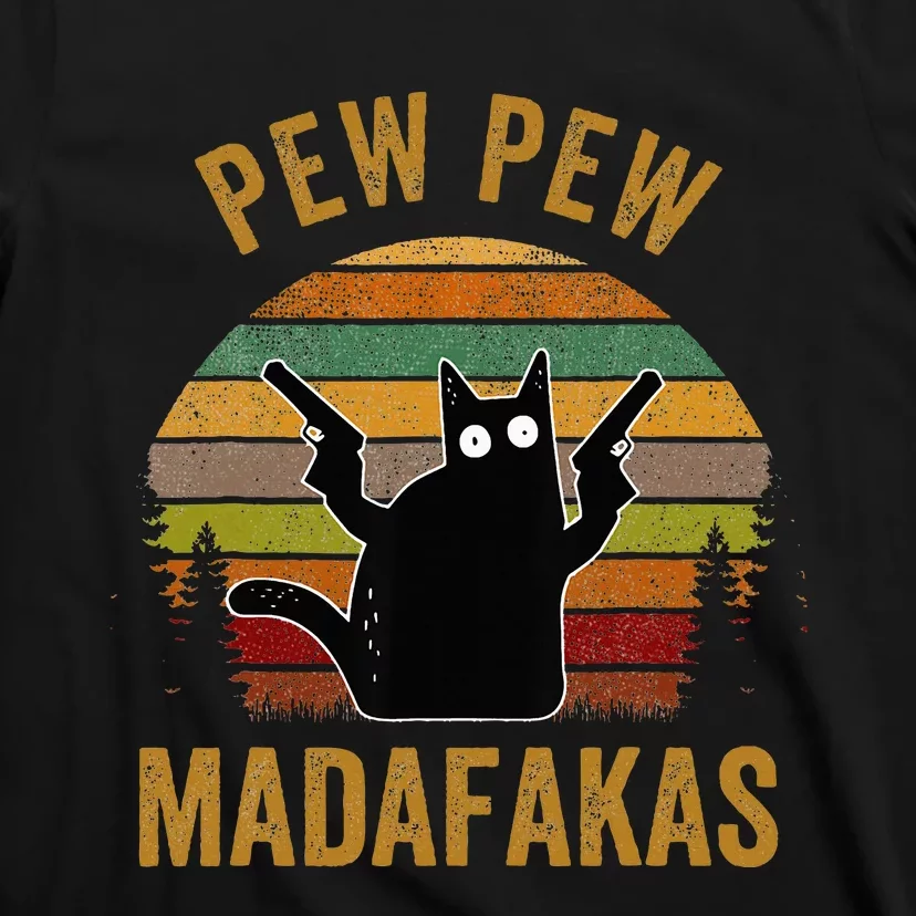 Pew Madafakas Pew Guns Funny Black Cat T-Shirt