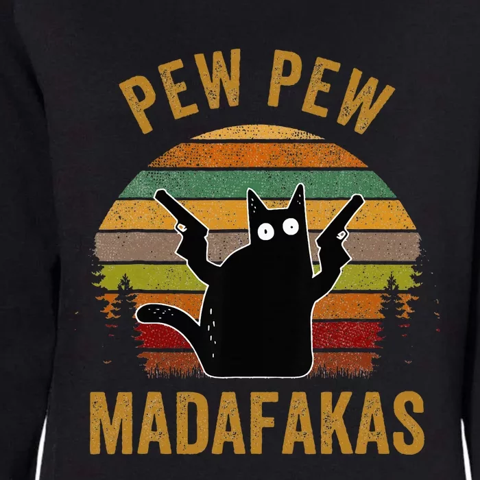 Pew Madafakas Pew Guns Funny Black Cat Womens California Wash Sweatshirt