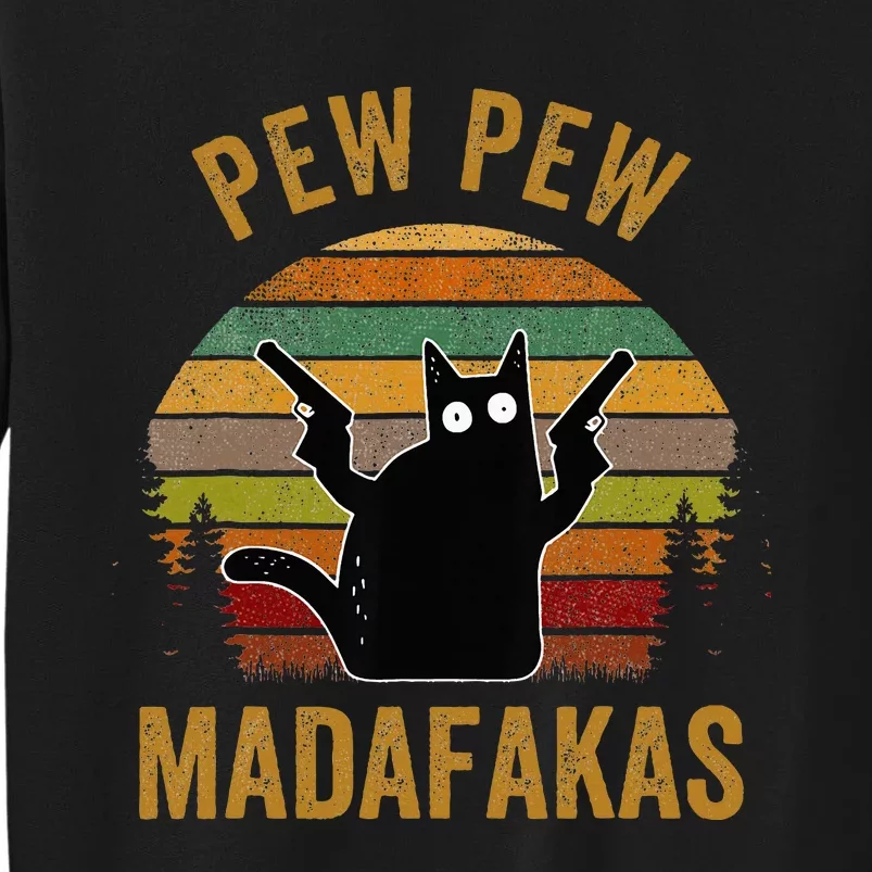 Pew Madafakas Pew Guns Funny Black Cat Tall Sweatshirt