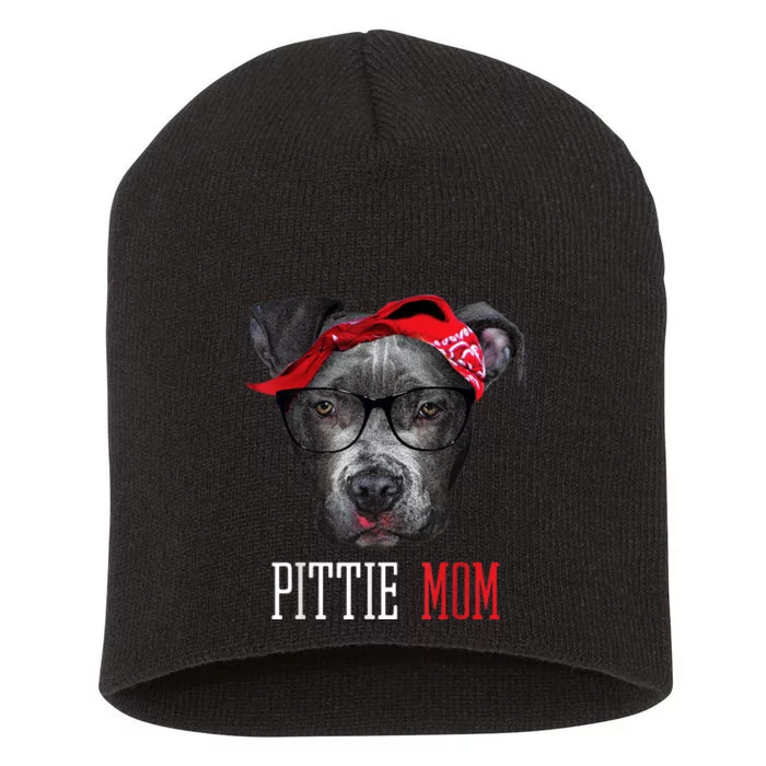 Pittie Mom Pitbull Dog Lovers Mothers Day Gift Wo Shirt Short Acrylic Beanie