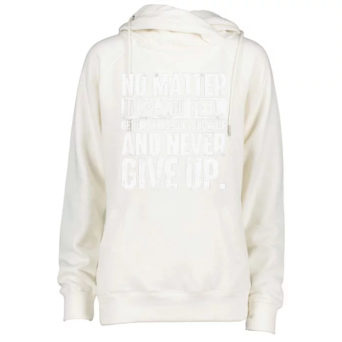 Perseverance Motivational Quote Inspiration Life Slogan Womens Funnel Neck Pullover Hood