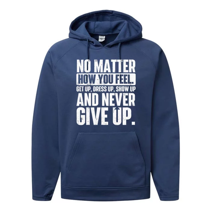 Perseverance Motivational Quote Inspiration Life Slogan Performance Fleece Hoodie