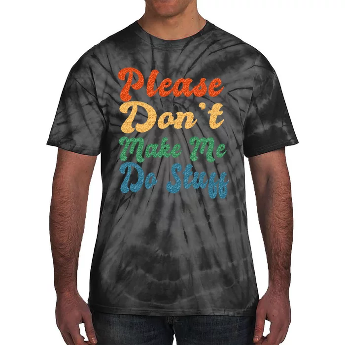 Positive Message Quote Dear Person Behind Me Love Tie-Dye T-Shirt