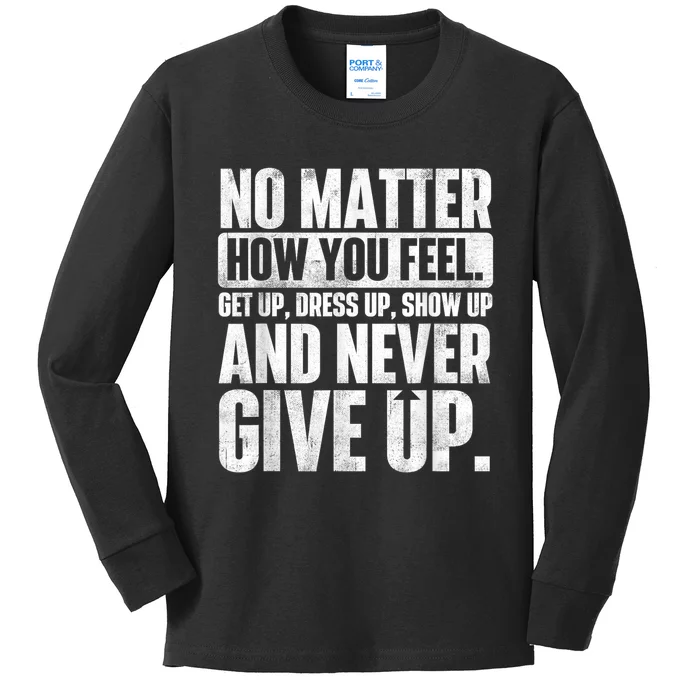 Perseverance Motivational Quote Inspiration Life Slogan Kids Long Sleeve Shirt