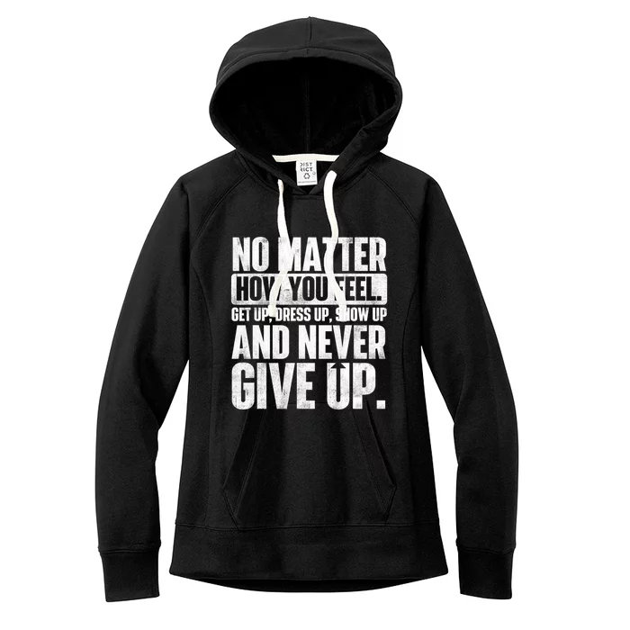 Perseverance Motivational Quote Inspiration Life Slogan Women's Fleece Hoodie