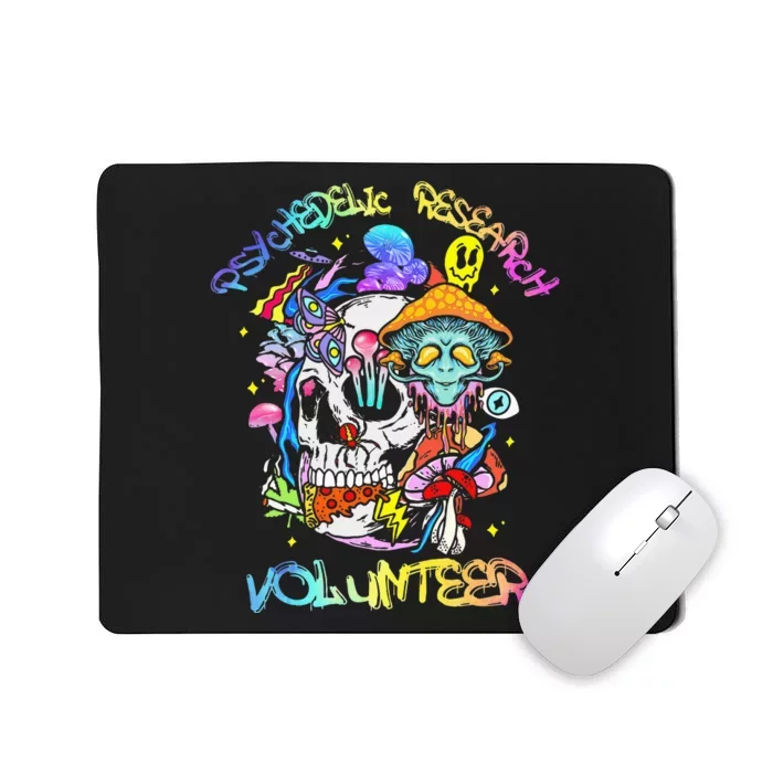 Psychedelic Mushroom Research Volunteer Mousepad