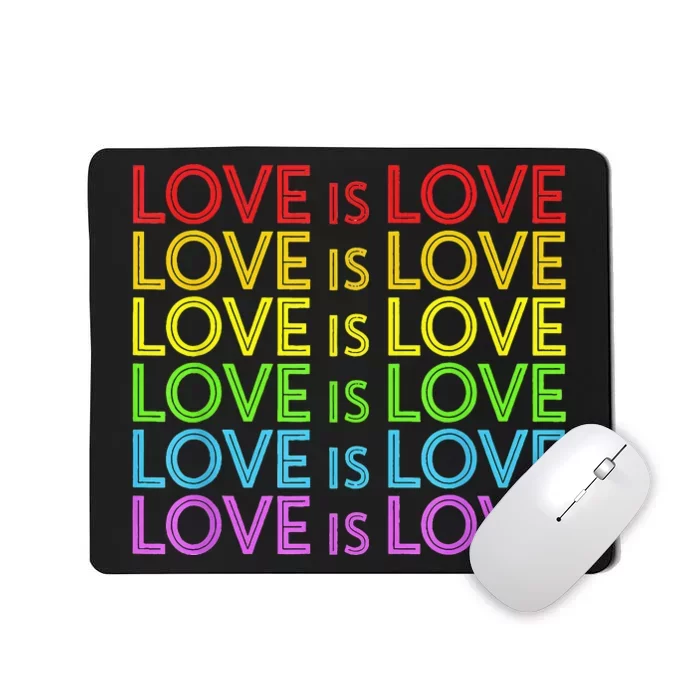 Pride March Rainbow LGBT Equality Love Is Love Gay Lesbian Mousepad