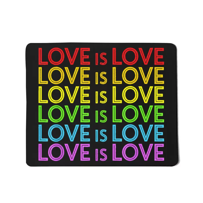 Pride March Rainbow LGBT Equality Love Is Love Gay Lesbian Mousepad