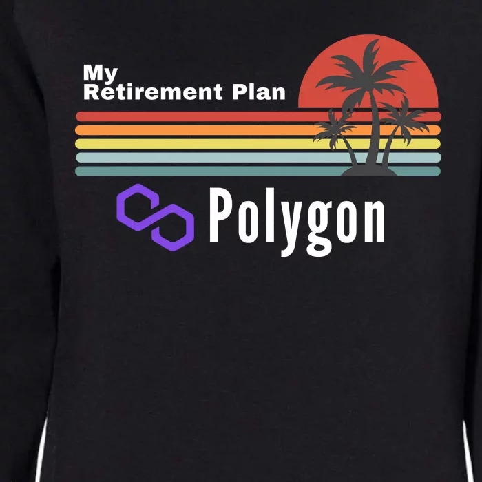 Polygon My Retirement Plan, Polygon Logo, Polygon Crypto Womens California Wash Sweatshirt