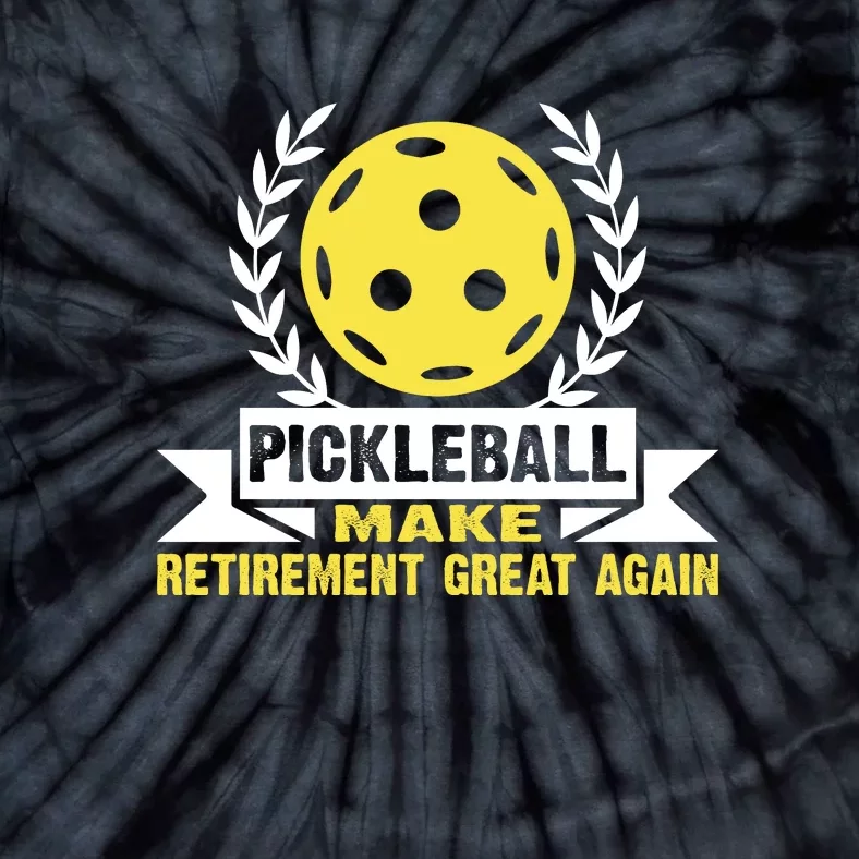 Pickleball Make Retirement Great Again Player Gift Paddles Tie-Dye T-Shirt