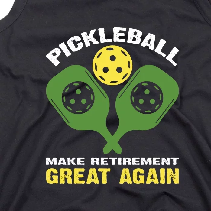 Pickleball Make Retirement Great Again Gift Pickleball Paddles Tank Top