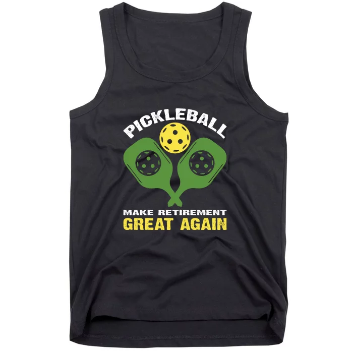 Pickleball Make Retirement Great Again Gift Pickleball Paddles Tank Top