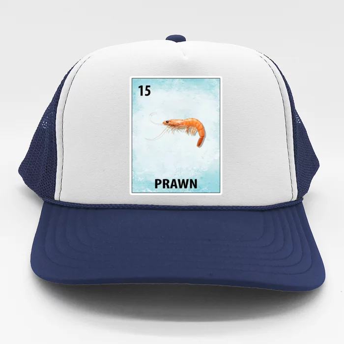 Prawn Mexican Shrimp Cards Meaningful Gift Trucker Hat