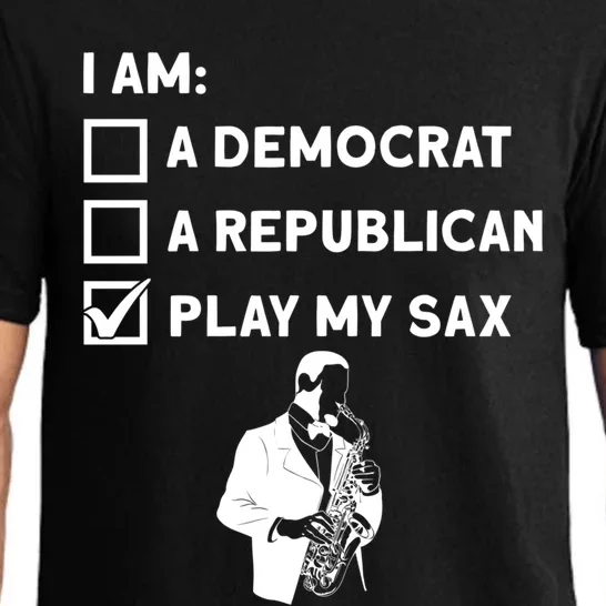 Play My Sax Funny Gift Saxophone Jazz Musician Sax Saxophonist Gift Pajama Set