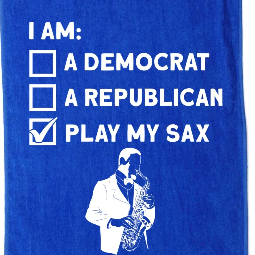 Play My Sax Funny Gift Saxophone Jazz Musician Sax Saxophonist Gift Platinum Collection Golf Towel