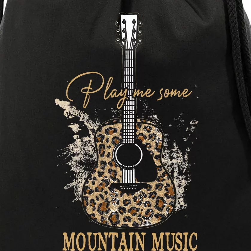 Play Me Some Mountain Music Classic Funny Guitar Drawstring Bag