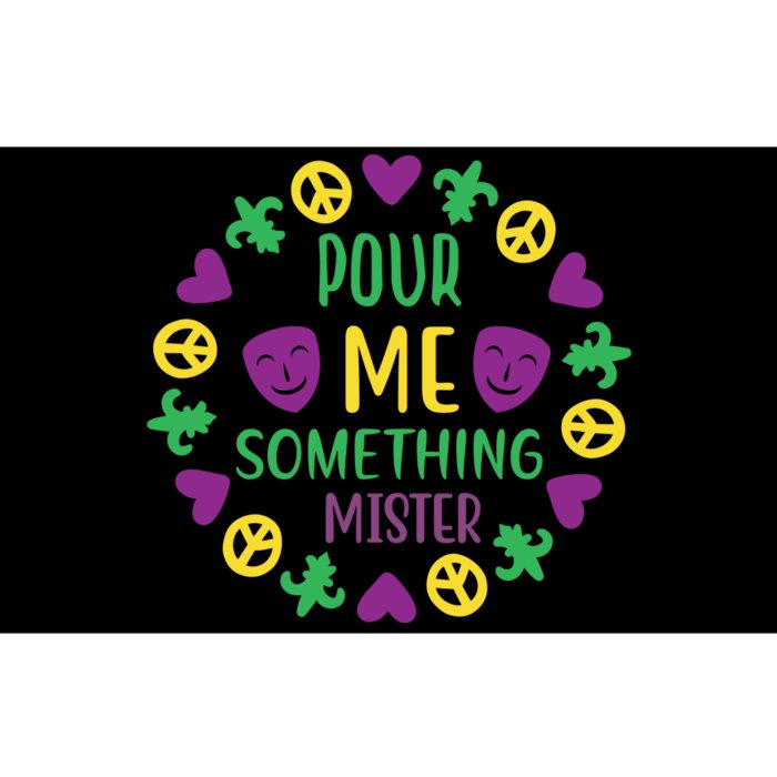 Pour Me Somthing Mister Bumper Sticker