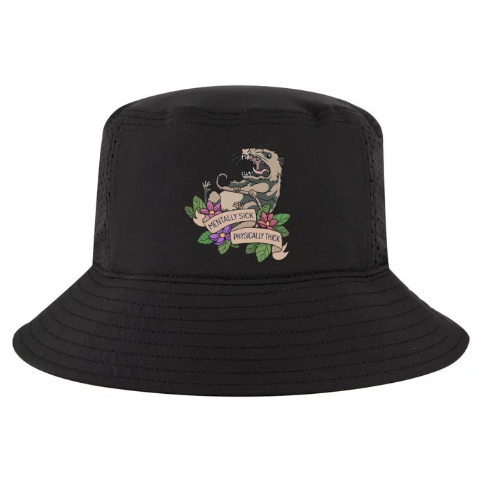 Possum Mentally Sick Physically Thick Cool Comfort Performance Bucket Hat