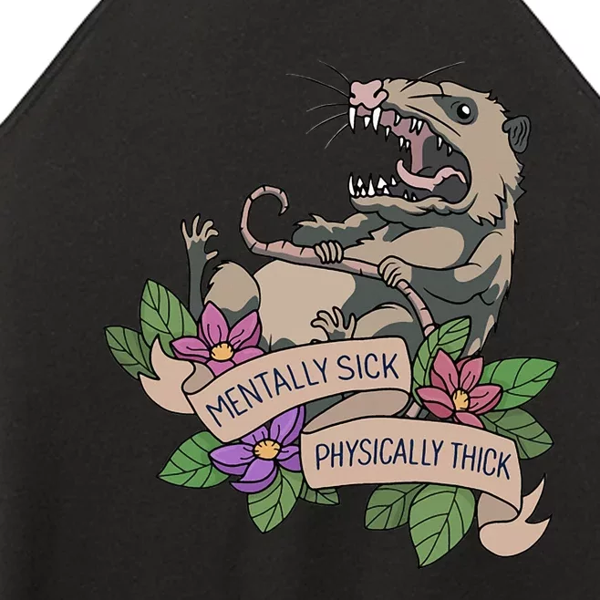 Possum Mentally Sick Physically Thick Women’s Perfect Tri Rocker Tank