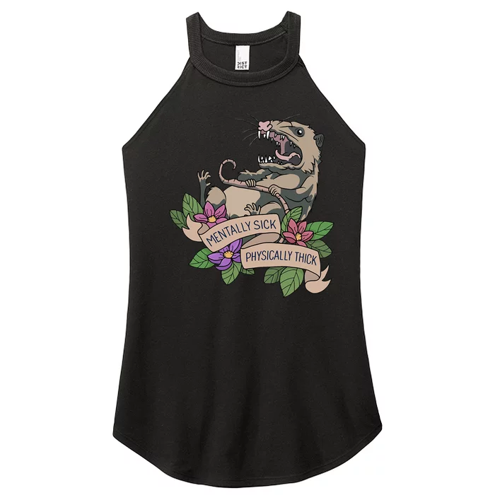 Possum Mentally Sick Physically Thick Women’s Perfect Tri Rocker Tank