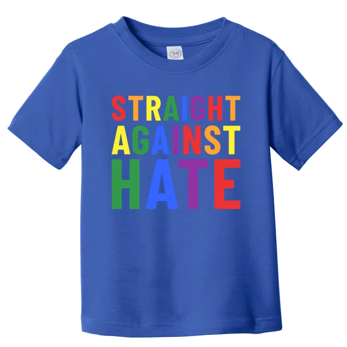 Pride Month Straight Against Hate Ally Gift Toddler T-Shirt