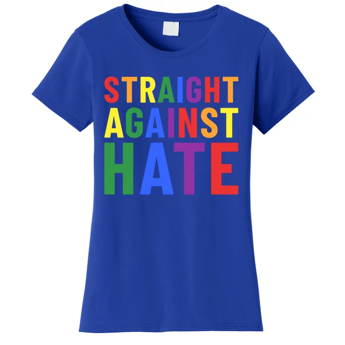 Pride Month Straight Against Hate Ally Gift Women's T-Shirt