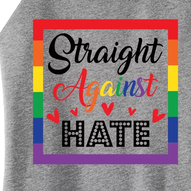 Pride Month Straight Against Hate Lgbt Gift Women’s Perfect Tri Rocker Tank