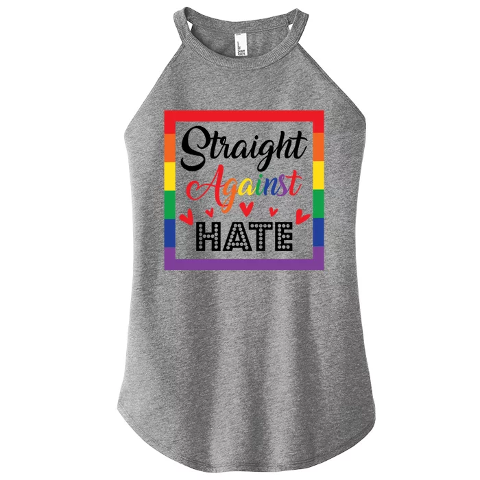 Pride Month Straight Against Hate Lgbt Gift Women’s Perfect Tri Rocker Tank