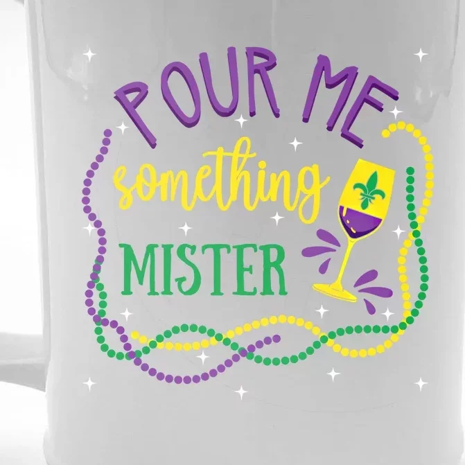 Pour Me Something Mister Mardi Gras Carnival Costume Gift Front & Back Beer Stein