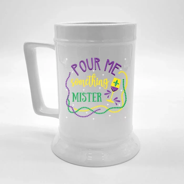 Pour Me Something Mister Mardi Gras Carnival Costume Gift Front & Back Beer Stein