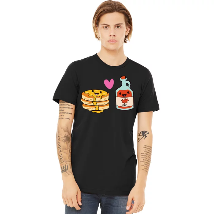 Pancakes Maple Syrup Food Pair Love Pancake With Maple Syrup Premium T-Shirt