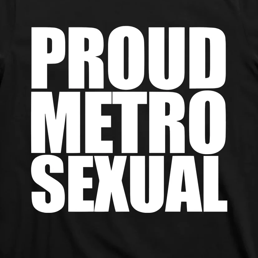 Proud Metro Sexual T-Shirt