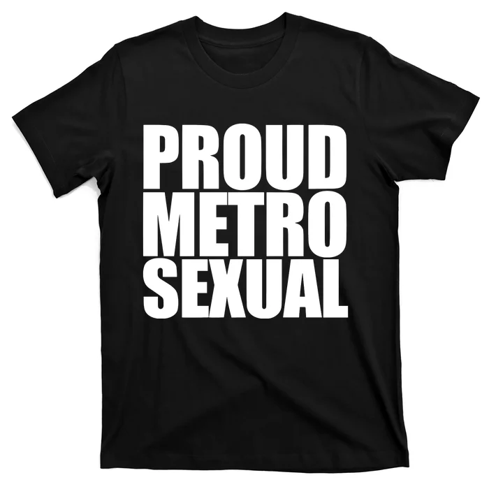 Proud Metro Sexual T-Shirt