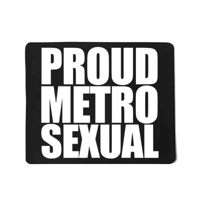 Proud Metro Sexual Mousepad