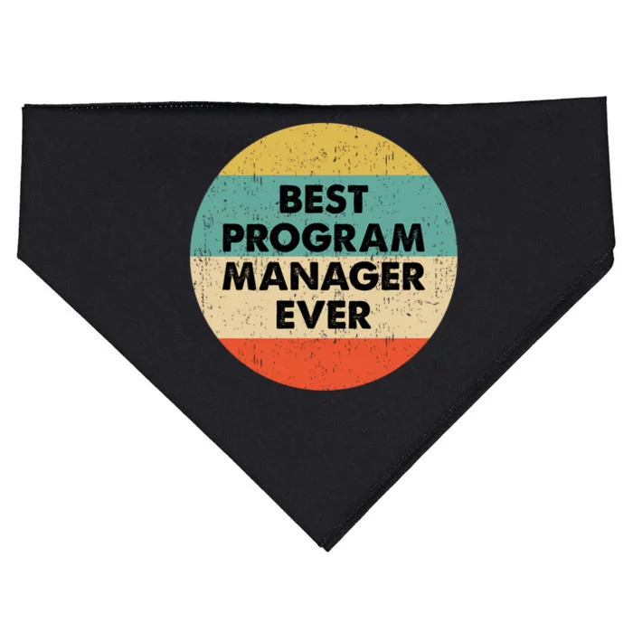 Program Manager Shirt | Best Program Manager Ever Long Sleeve TShirt USA-Made Doggie Bandana