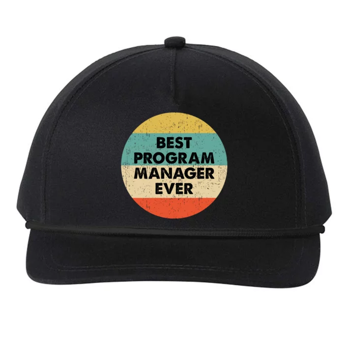 Program Manager Shirt | Best Program Manager Ever Long Sleeve TShirt Snapback Five-Panel Rope Hat