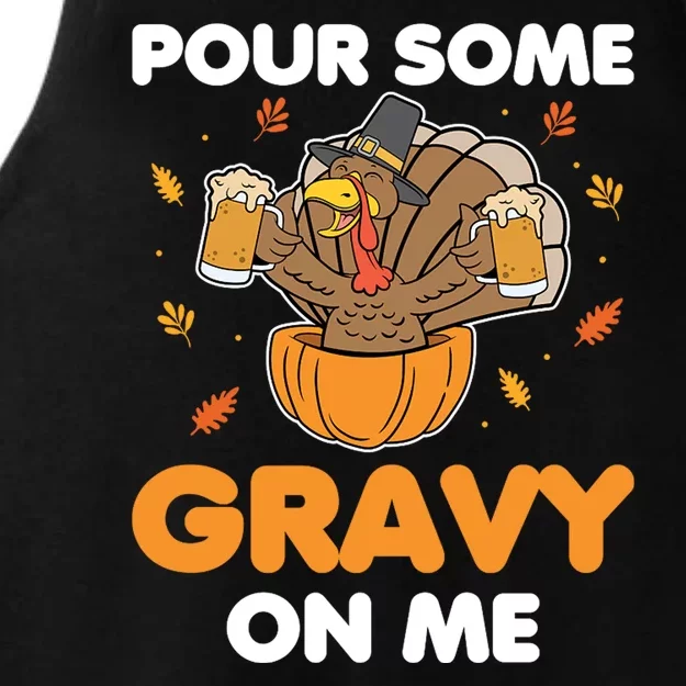 Pour Me Some Gravy On Me Beer Turkey Thanksgiving Ladies Tri-Blend Wicking Tank