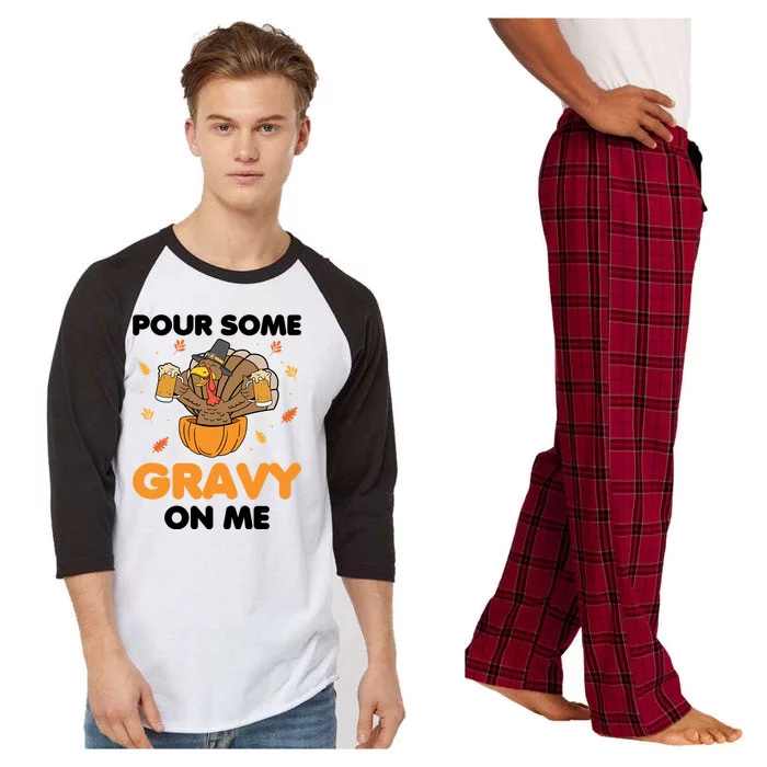 Pour Me Some Gravy On Me Beer Turkey Thanksgiving Raglan Sleeve Pajama Set